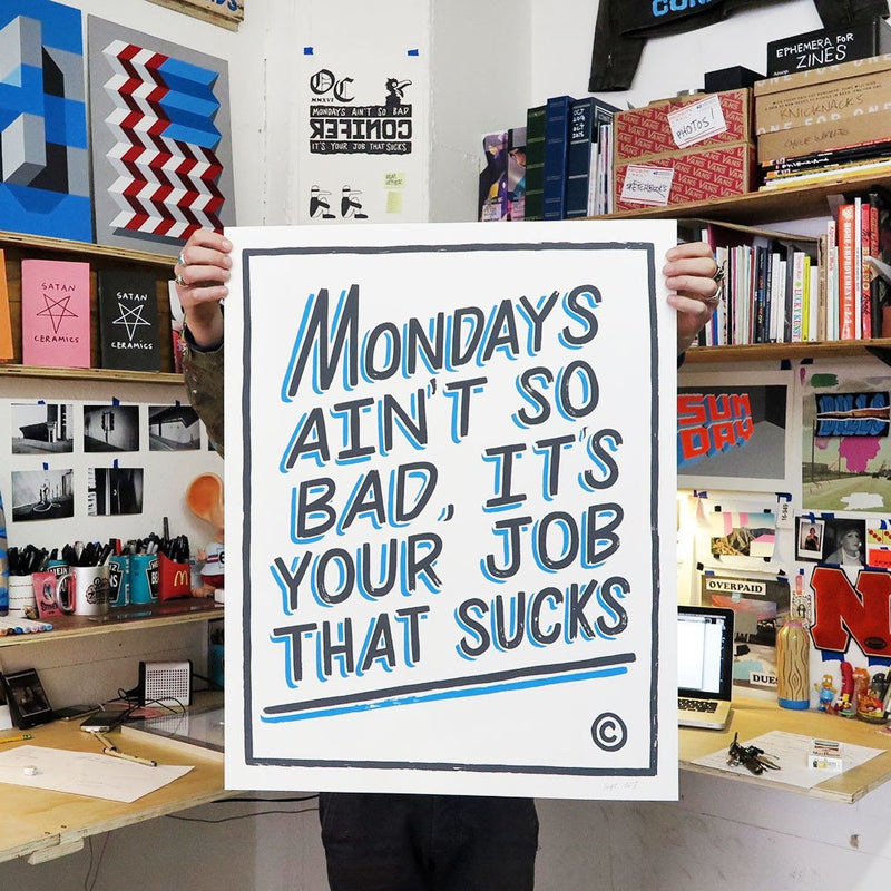 Mondays by Ornamental Conifer | Print | Poster Child Prints