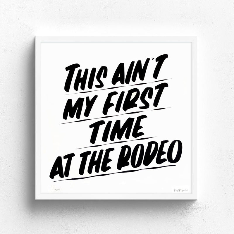 This Ain't My First Time At The Rodeo by Baron Von Fancy | Archive | Poster Child Prints