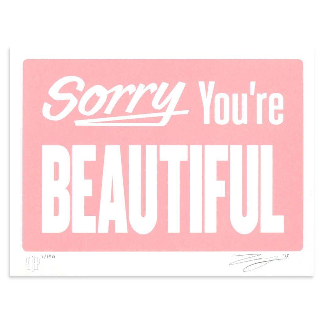 Sorry You're Beautiful by Michael Coleman-Screen Print-Poster Child Prints