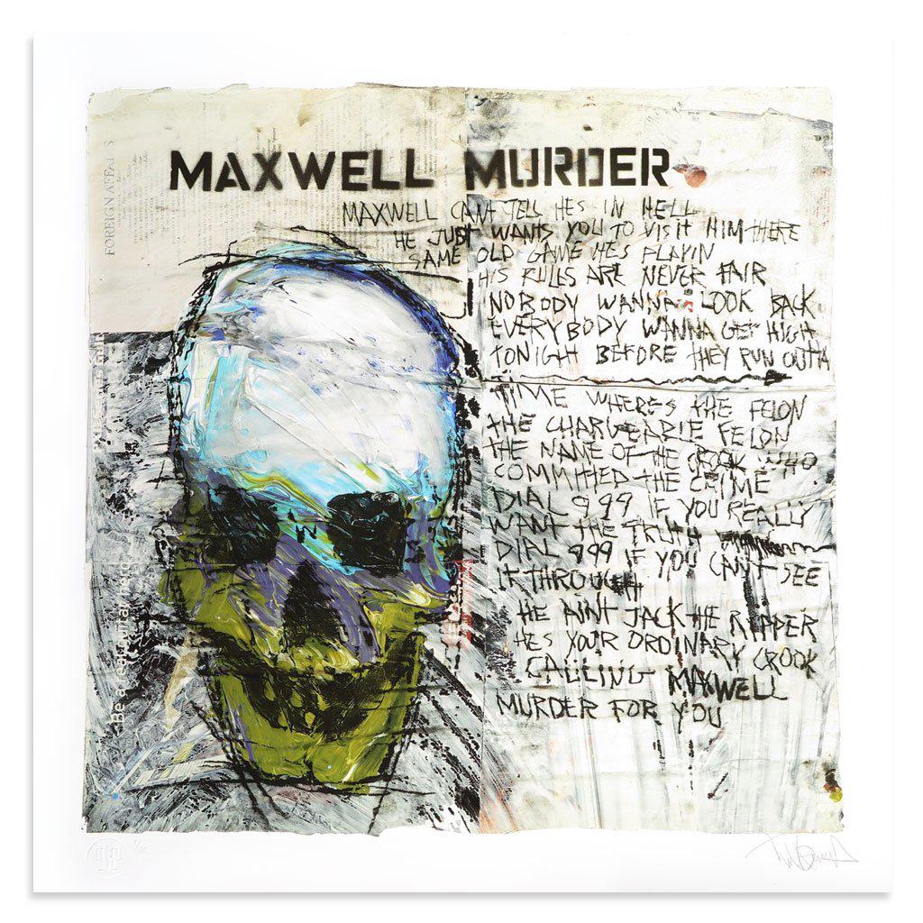 Maxwell Murder by Tim Armstrong | Archive | Poster Child Prints