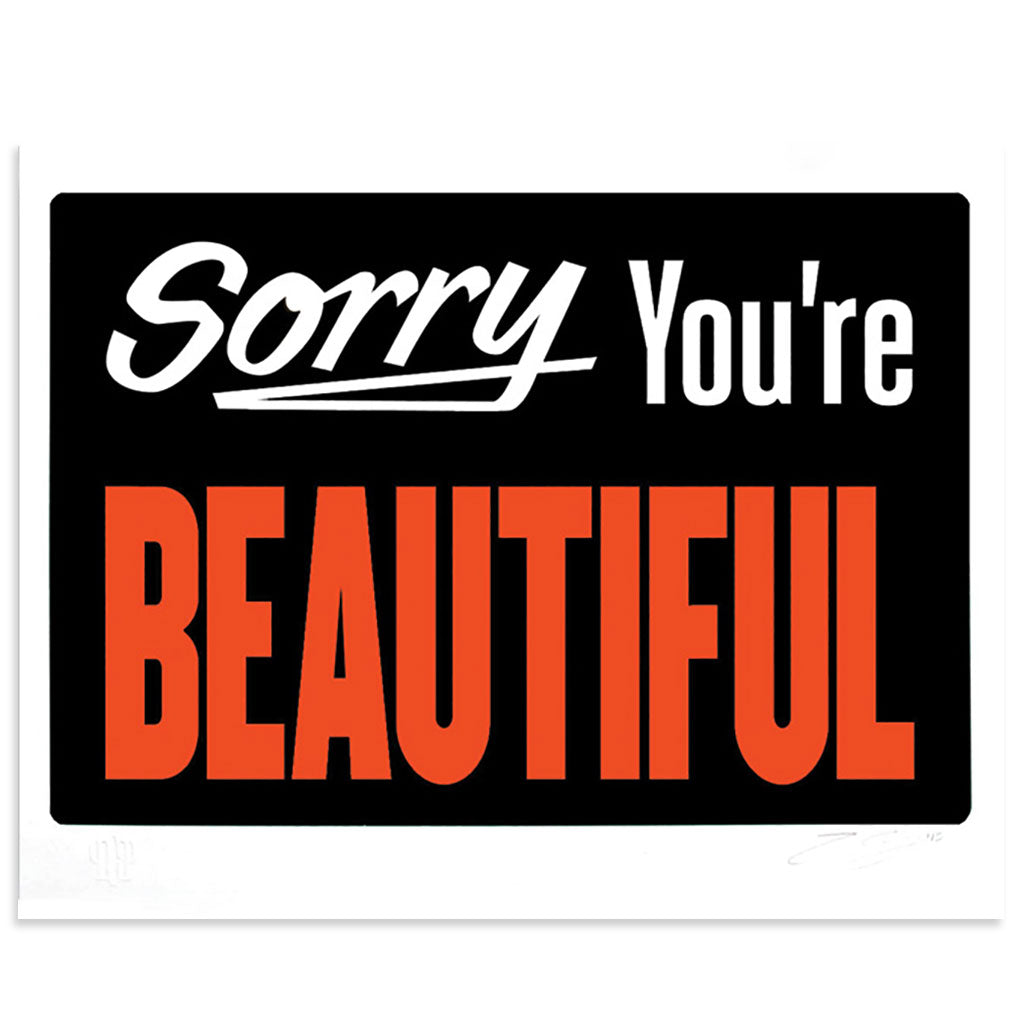 Sorry You're Beautiful 2.0 by Michael Coleman | Print | Poster Child Prints