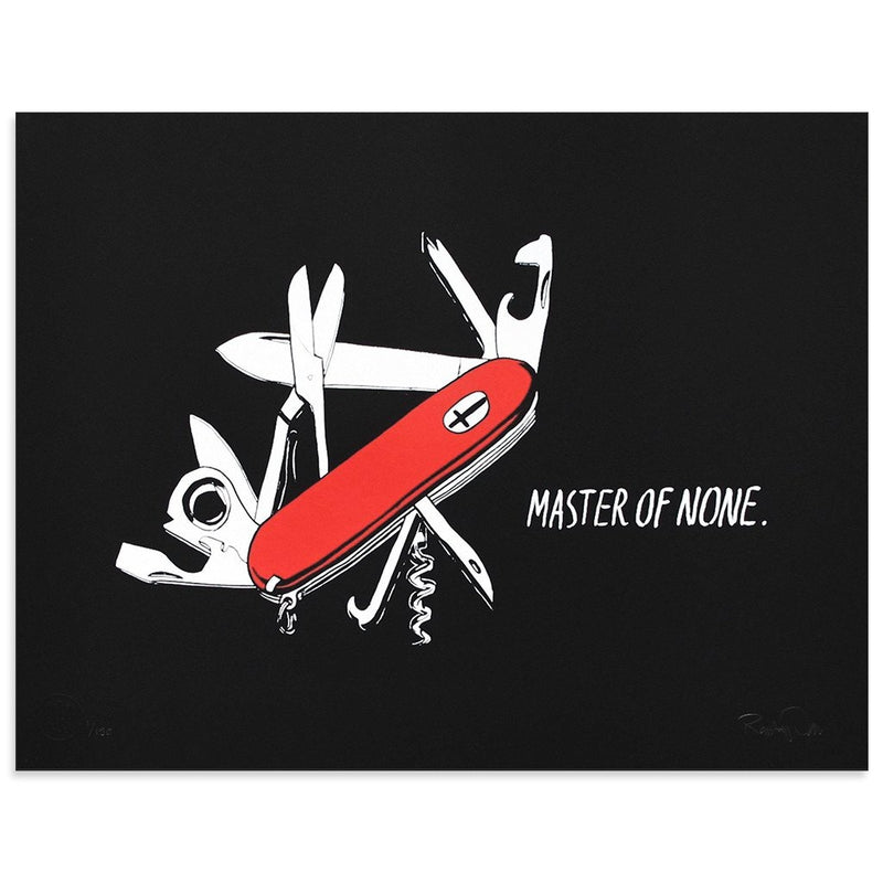 Jack Of All Trades, Master Of None by Ramsey Dau | Print | Poster Child Prints